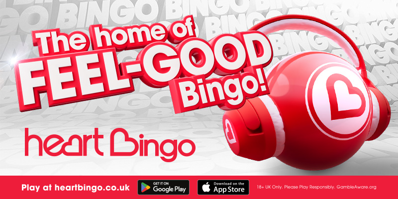 Heart Bingo advert with the logo, a bingo ball wearing headphones and text saying 'the home of feel-good bingo' 